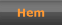 Hem