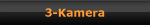 3-Kamera